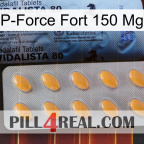 P-Force Fort 150Mg 44